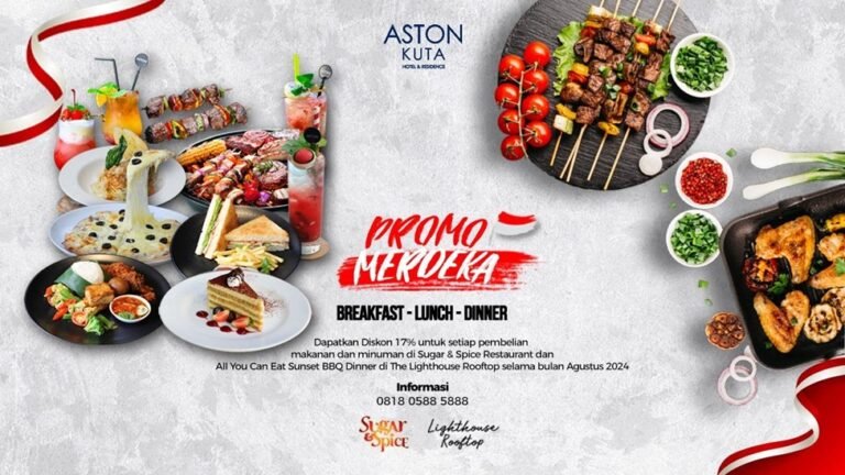 Sambut Kemerdekan RI, ASTON Kuta Hotel & Residence Berikan Diskon 17 Persen Untuk Berbagai Sajian